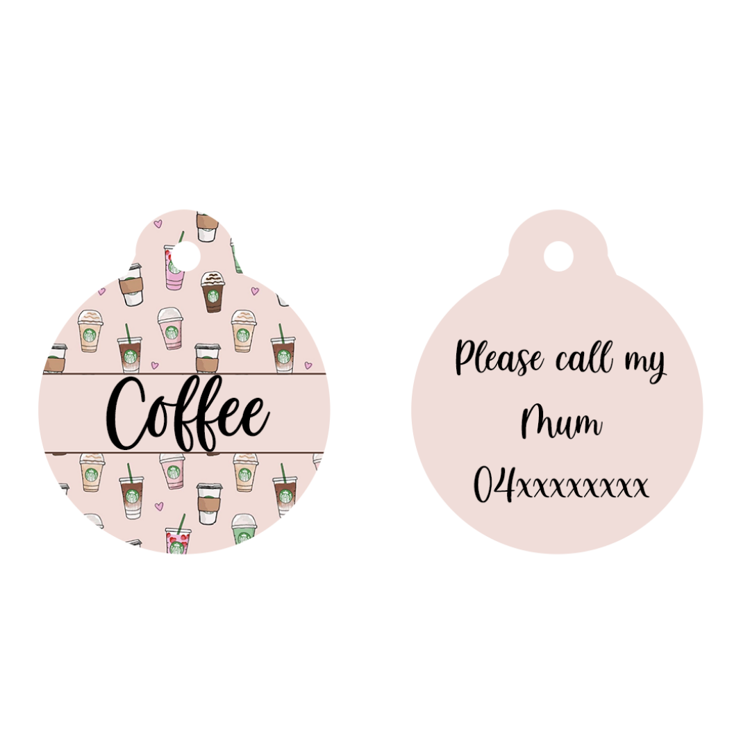 Coffee first! - Pet Tag
